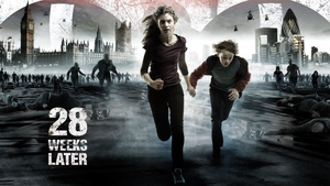 28 Weeks Later